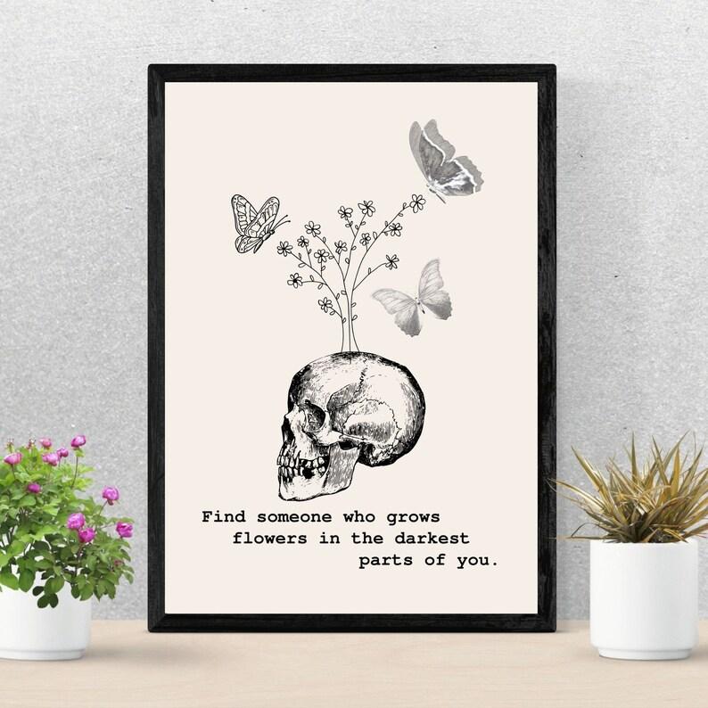 Find Someone Who Grows Flowers In The Darkest Parts of You, *NEW* Beige Background, ZB Wall Art, Sun To Me, ZB Poster