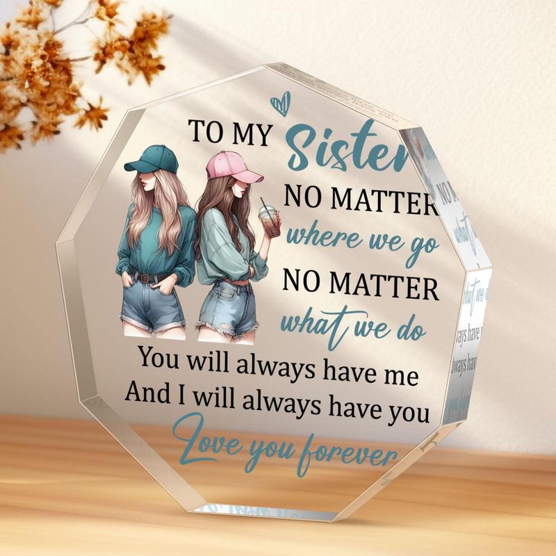 Acrylic Plaque, 1 Count Letter Sister Characters Pattern Acrylic Ornament, Creative Birthday Gift for Sister Home Decoration Ornament