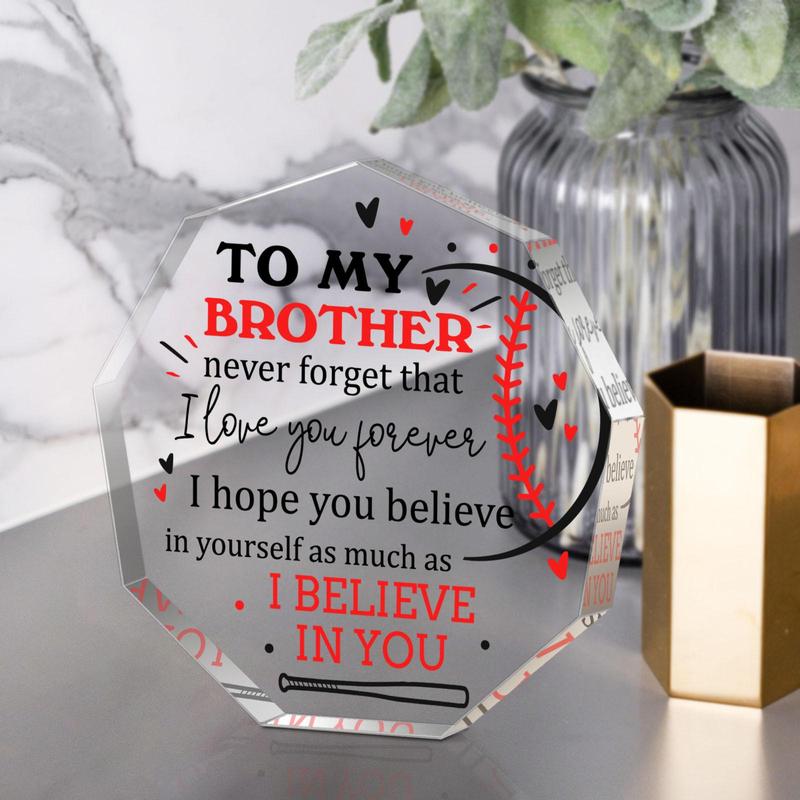 Irregular Shaped Acrylic Plaque, Creative Gift for Brother, Desktop Decoration Ornament for Home Office, Emotional Connection Gift, Thanksgiving Gift, Christmas Gift