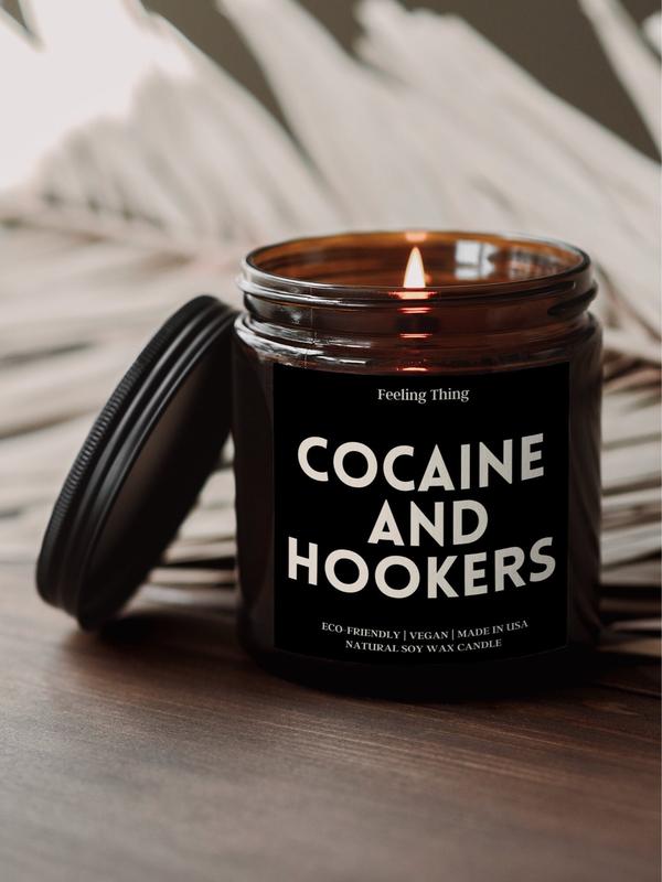 Smells Like Cocaine & Hookers, Funny Candle Gift, Funny Gift For Birthday, Adult Candle, Best Friend Birthday Gift, Soy Candle, Gift For Him