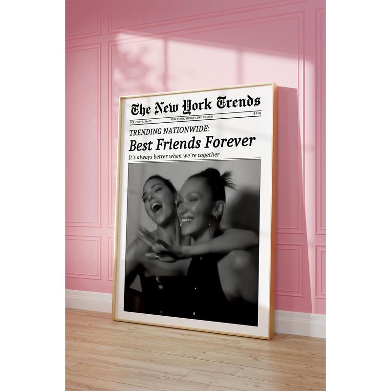 Trendy Newspaper Print, Best Friend Poster, New York Times Wall Art, Friendship Gift, Bestie Birthday Gift, BFF Poster, Girl Dorm Room Decor