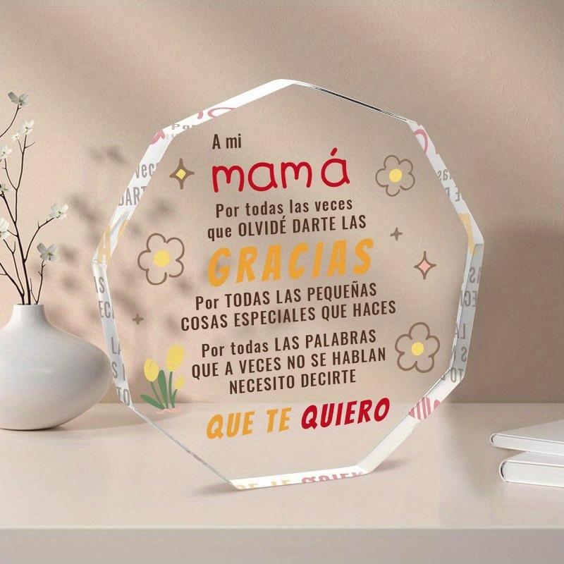 Acrylic Decorative Signs Plaques for Mom in Spanish, Regalos Para Mama, Dia de la Madre Regalos, Spanish Mom Gifts from Daughter Birthday Gifts for Mother, Regalo dia de la madre