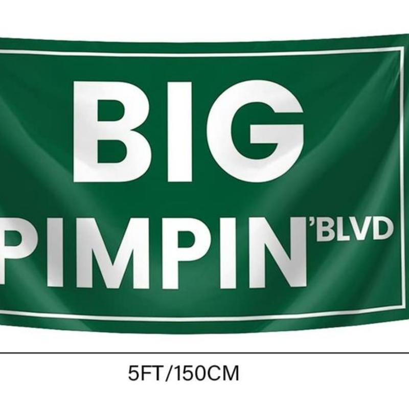 Big Pimpin‘blvd Funny Quote 3x5 Feet Flag Banner