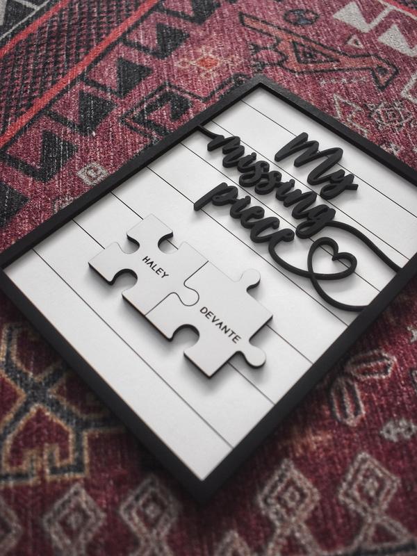 My Missing Piece Custom Valentines Day Sign | Significant Other Gift | Anniversary | Wife Gift | Lovers Gift | Meaningful Valentines Gift