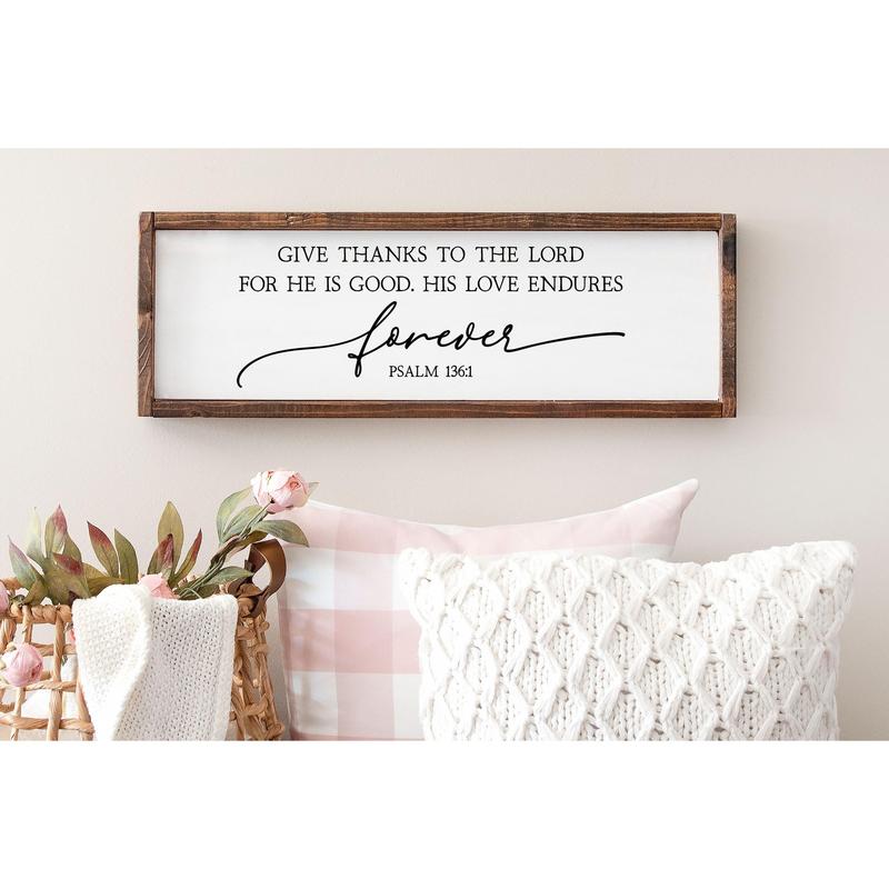 Aglined Give Thanks To The Lord Psalm 136:1 Sign, Christian Gifts, Scripture Sign, Unframe