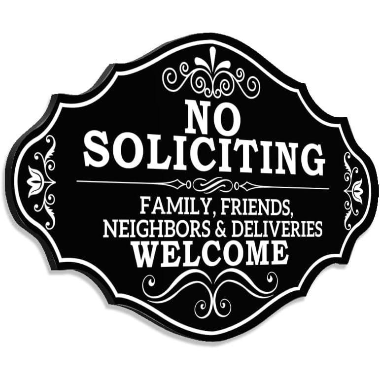 No Soliciting Sign Family Friends and Neighbors Welcome Front Door Sign, Funny No Soliciting Sign for House Modern Design Welcome Sign for Yard Door Porch Home Wall Decor.