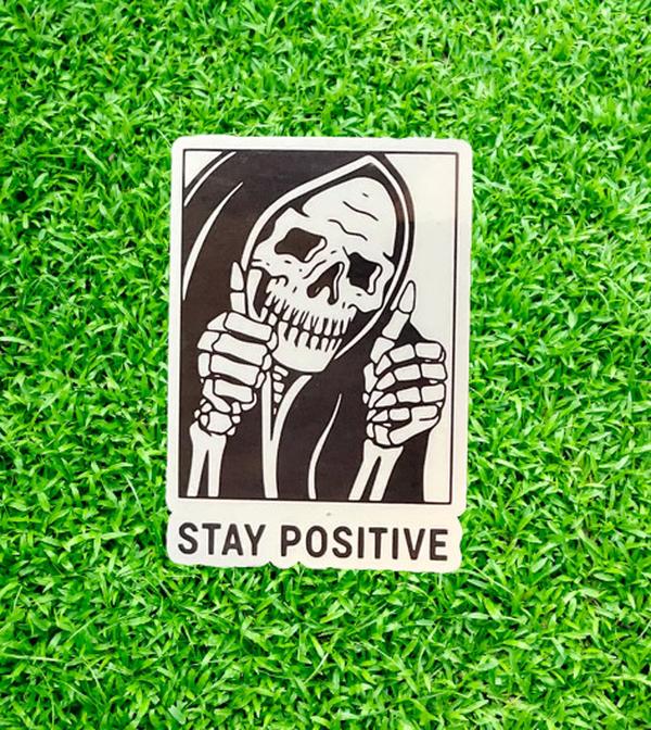 Stay Positive Vinyl Sticker